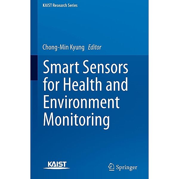 Smart Sensors for Health and Environment Monitoring