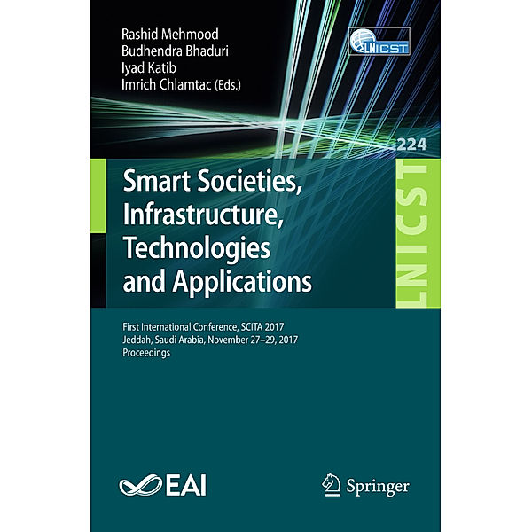 Smart Societies, Infrastructure, Technologies and Applications