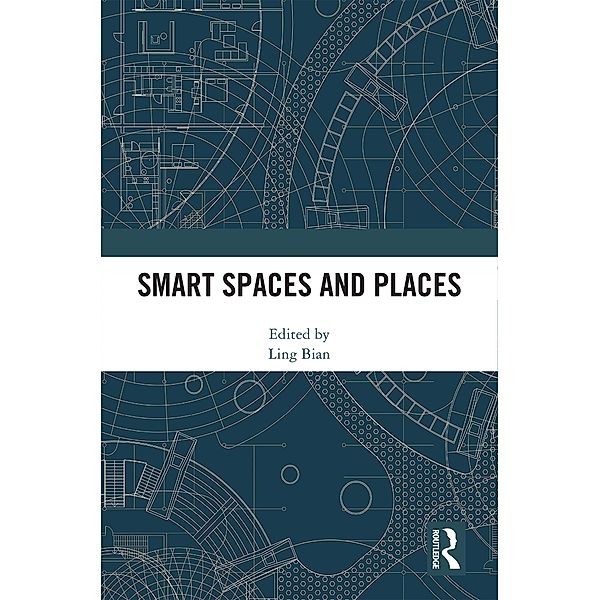 Smart Spaces and Places