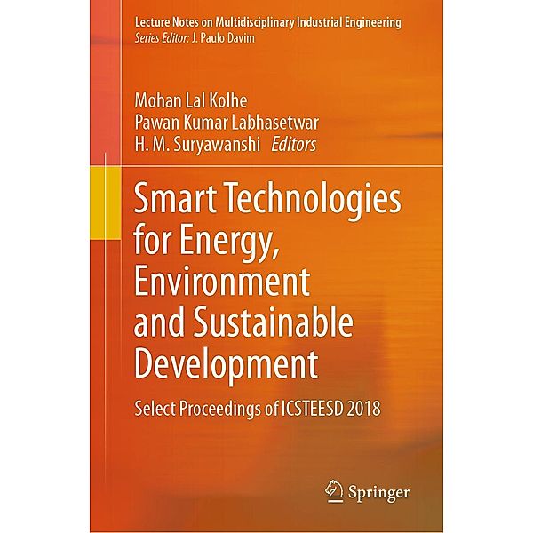 Smart Technologies for Energy, Environment and Sustainable Development / Lecture Notes on Multidisciplinary Industrial Engineering