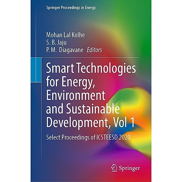 Smart Technologies for Energy, Environment and Sustainable Development, Vol 1 / Springer Proceedings in Energy