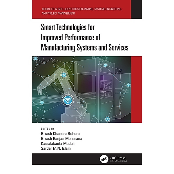 Smart Technologies for Improved Performance of Manufacturing Systems and Services