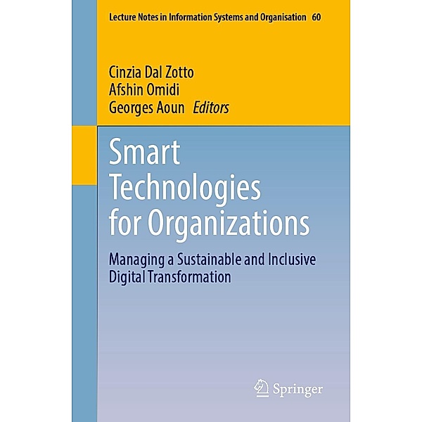 Smart Technologies for Organizations / Lecture Notes in Information Systems and Organisation Bd.60