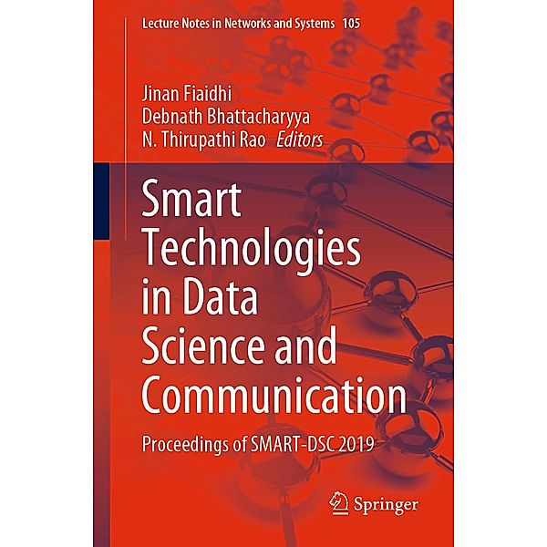 Smart Technologies in Data Science and Communication / Lecture Notes in Networks and Systems Bd.105