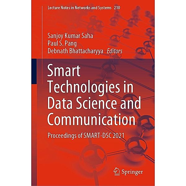 Smart Technologies in Data Science and Communication / Lecture Notes in Networks and Systems Bd.210