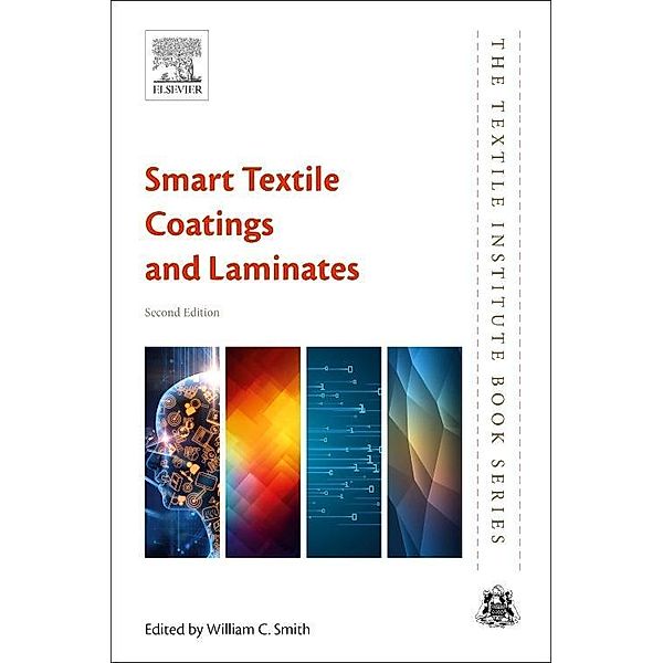 Smart Textile Coatings and Laminates, William Smith