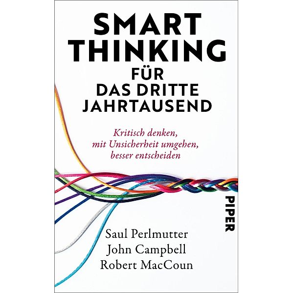 Smart Thinking für das dritte Jahrtausend, Saul Perlmutter, John Campbell, Robert MacCoun
