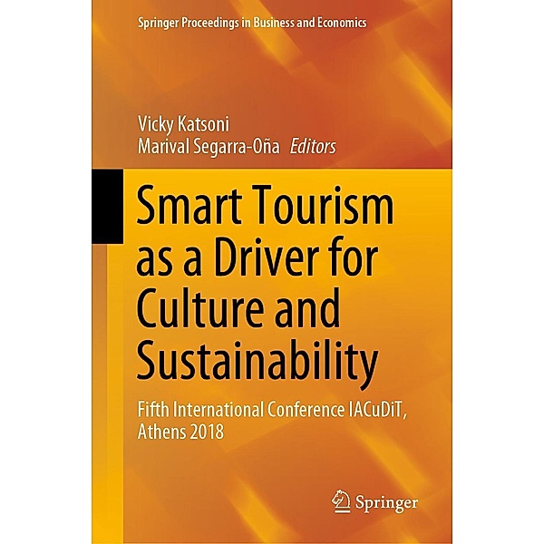 Smart Tourism as a Driver for Culture and Sustainability / Springer Proceedings in Business and Economics