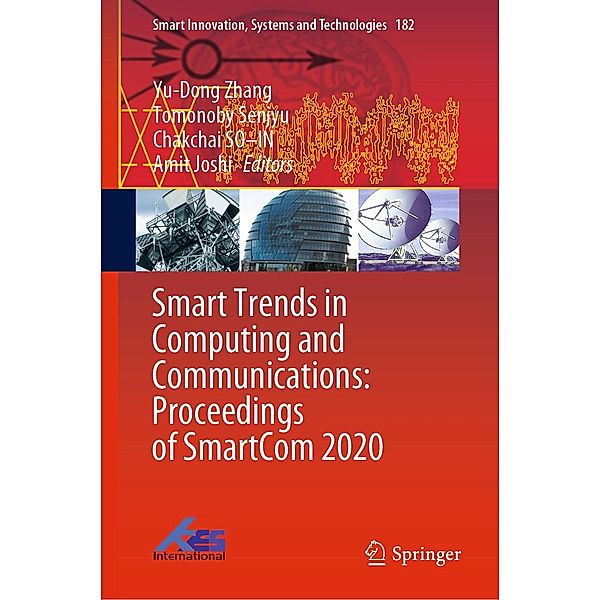 Smart Trends in Computing and Communications: Proceedings of SmartCom 2020 / Smart Innovation, Systems and Technologies Bd.182