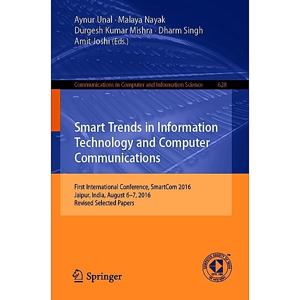 Smart Trends in Information Technology and Computer Communications / Communications in Computer and Information Science Bd.628