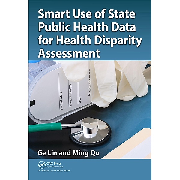 Smart Use of State Public Health Data for Health Disparity Assessment, Ge Lin, Ming Qu