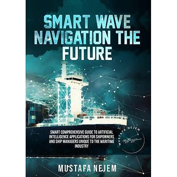 SMART WAVE, Mustafa Nejem