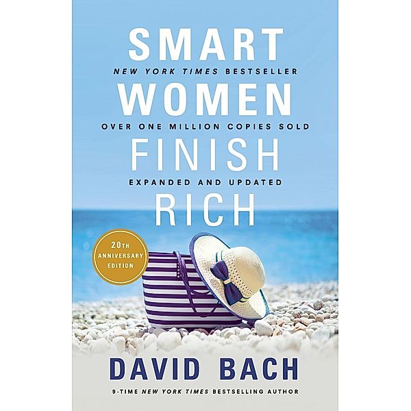 Smart Women Finish Rich, Expanded and Updated, David Bach