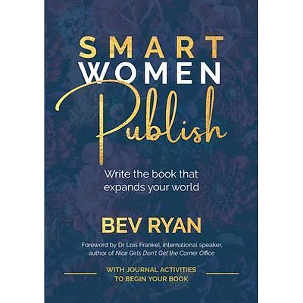 Smart Women Publish, Beverley Ryan