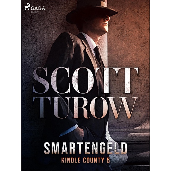 Smartengeld / Kindle County Bd.5, Scott Turow