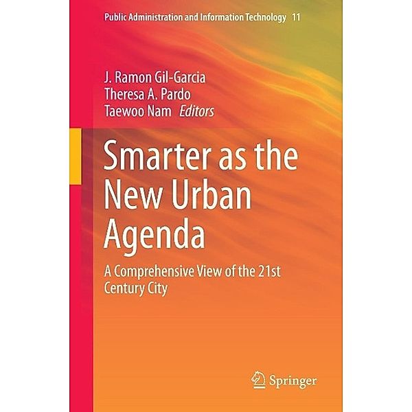 Smarter as the New Urban Agenda / Public Administration and Information Technology Bd.11
