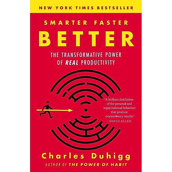 Smarter Faster Better, Charles Duhigg
