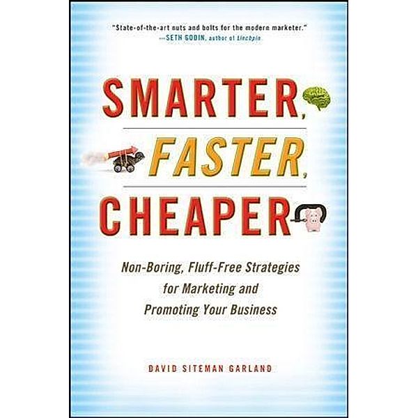 Smarter, Faster, Cheaper, David Siteman Garland