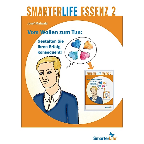 Smarter Life Essenz 2 / SmarterLife Essenz Bd.2, Josef Maiwald