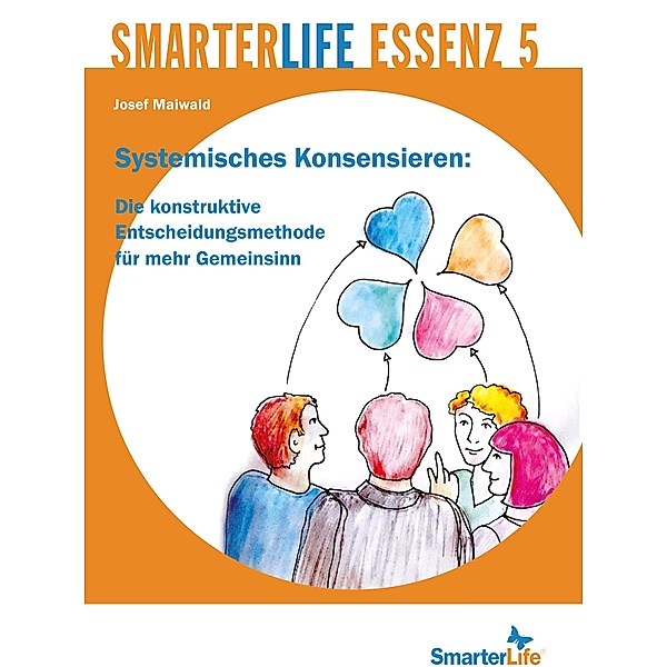SmarterLife Essenz 5 / SmarterLife Essenz Bd.5, Josef Maiwald