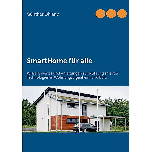 SmartHome für alle, Günther Ohland