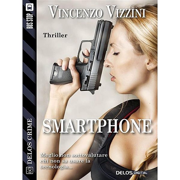Smartphone / Delos Crime, Vincenzo Vizzini