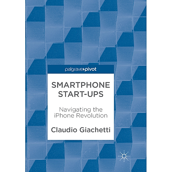 Smartphone Start-ups, Claudio Giachetti