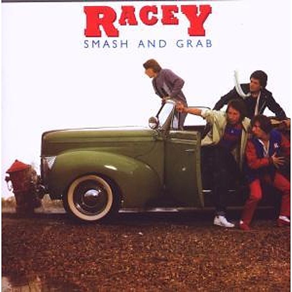 Smash And Grab (Expanded & Remastered), Racey