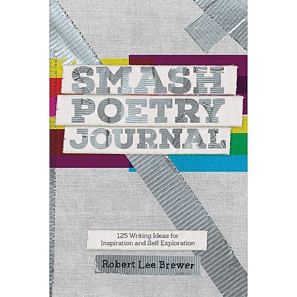 Smash Poetry Journal, Robert Lee Brewer
