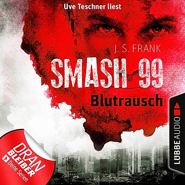 Smash99 - 1 - Blutrausch, J. S. Frank