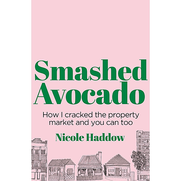 Smashed Avocado, Nicole Haddow