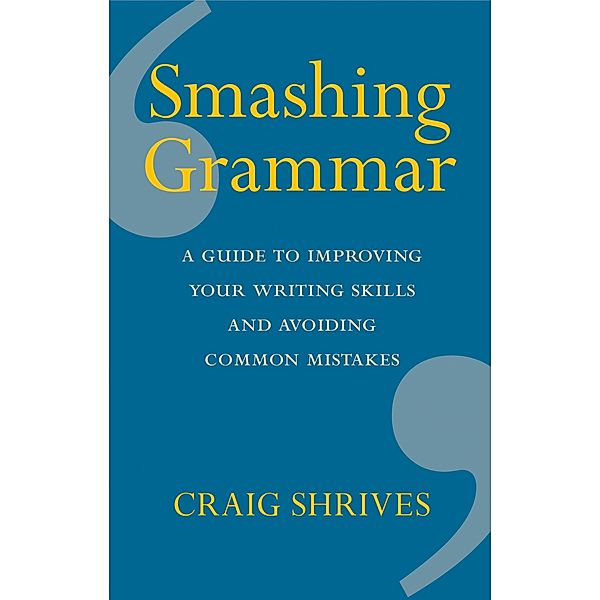 Smashing Grammar, Craig Shrives