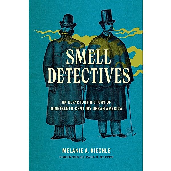 Smell Detectives / Weyerhaeuser Environmental Books, Melanie A. Kiechle