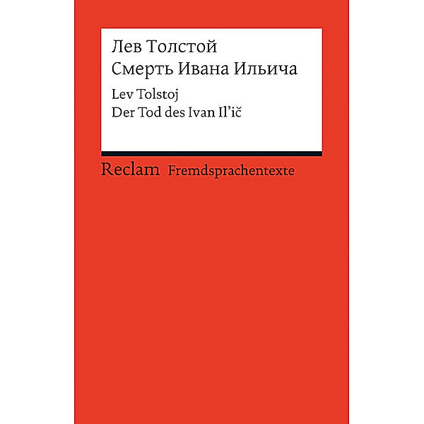 Smert' Ivana Il'ica. Der Tod des Ivan Il'ic, Leo N. Tolstoi