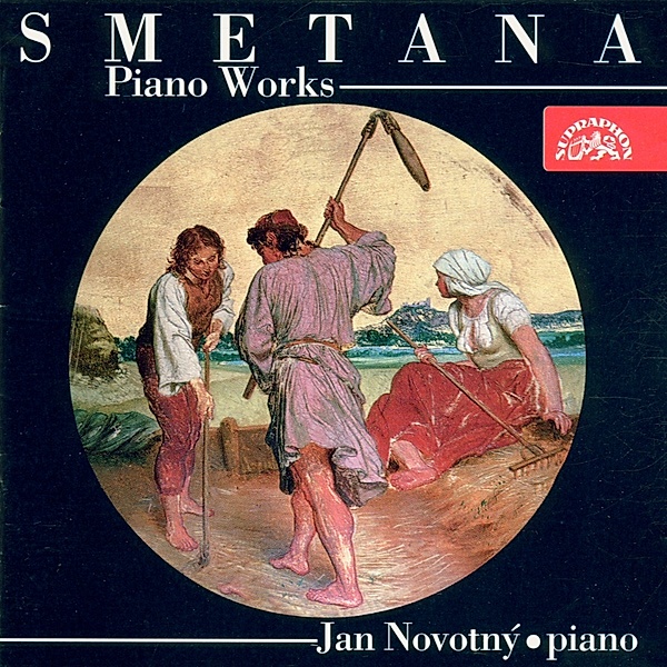 Smetana: Klavierwerke * Jan Novotný, Klavier, Jan Novotny