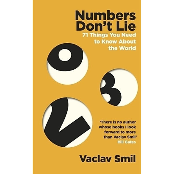Smil, V: Numbers Don't Lie, Vaclav Smil