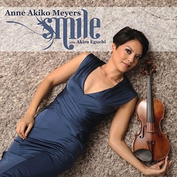 Smile, Anne Akiko Meyers