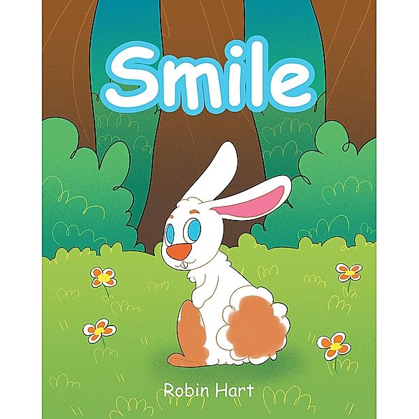 Smile, Robin Hart