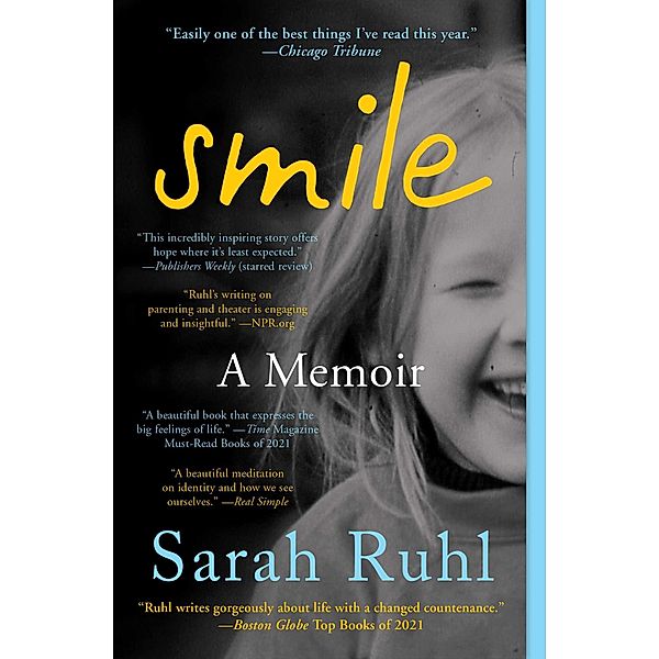 Smile, Sarah Ruhl