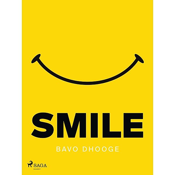 Smile, Bavo Dhooge