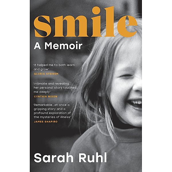 Smile, Sarah Ruhl