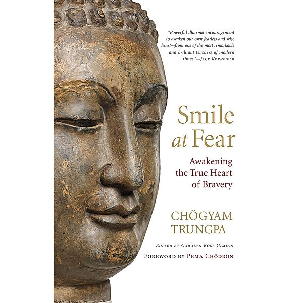 Smile at Fear, Chögyam Trungpa