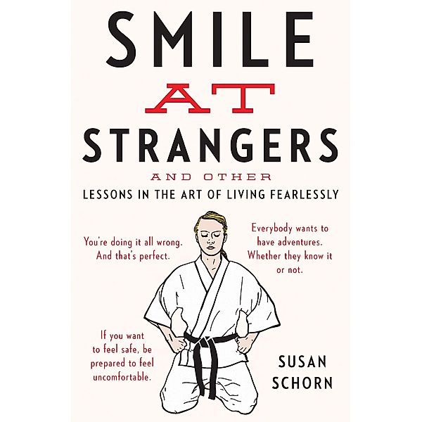 Smile at Strangers, Susan Schorn