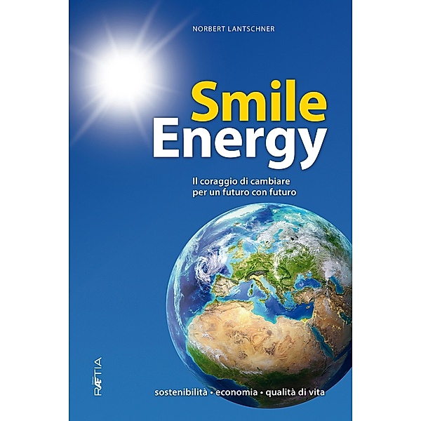 Smile Energy, Norbert Lantschner