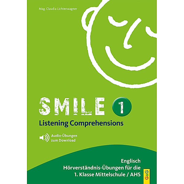 Smile - Listening Comprehensions 1, Claudia Lichtenwagner