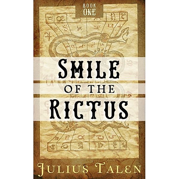 Smile of the Rictus, Julius Talen