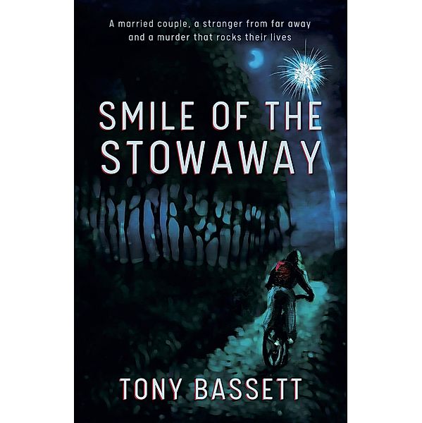 Smile of the Stowaway, Tony Bassett