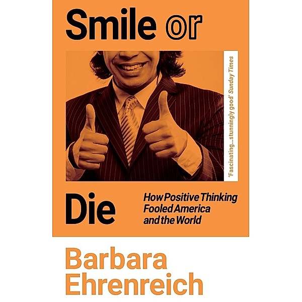 Smile Or Die, Barbara Ehrenreich