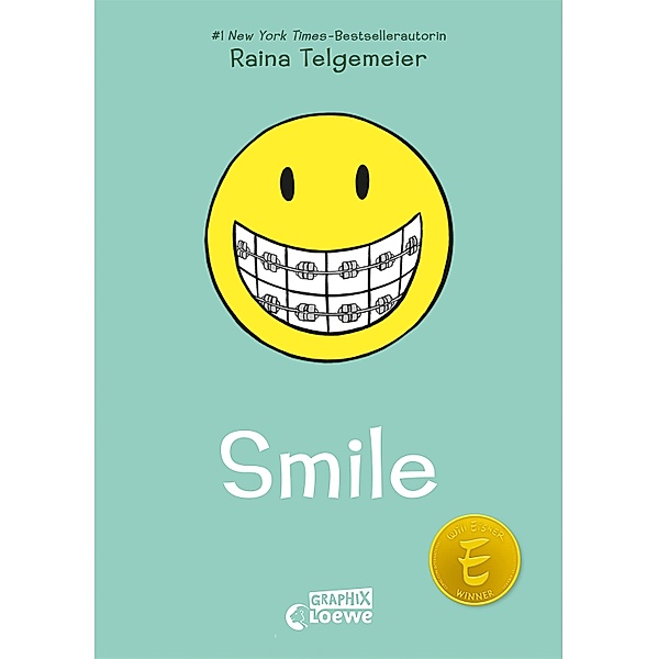 Smile (Smile-Reihe, Band 1) / Smile Bd.1, Raina Telgemeier