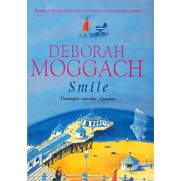 Smile / Vintage Digital, Deborah Moggach